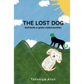 The Lost Dog befriends a green-tailed panther - Paperback
