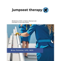 Jumpseat Therapy: Mindfulness Skills to Reduce Burnout and Fall Back in Love with Flying - Paperback
