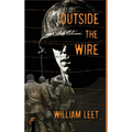 Outside the Wire - Hardcover