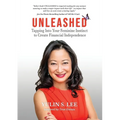 Unleashed: Tapping into Your Feminine Instinct to Create Financial Independence - Paperback