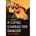 A Loyal Character Dancer - Paperback