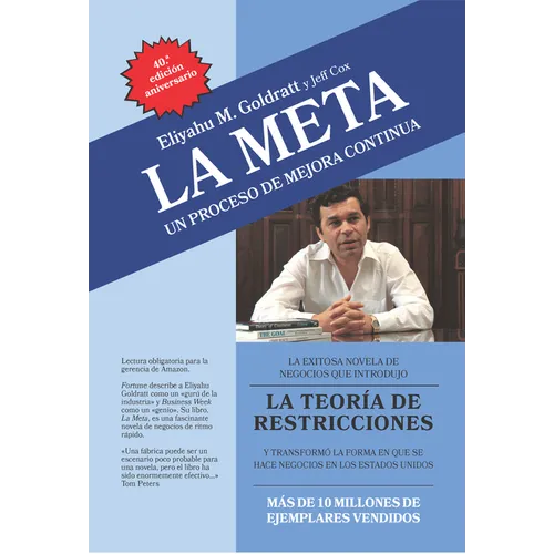 La Meta: 40th Anniversary Edition: Un Proceso de Mejora Continua - Paperback