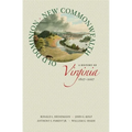 Old Dominion, New Commonwealth: A History of Virginia, 1607-2007