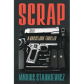 Scrap: A Barcelona Thriller - Paperback