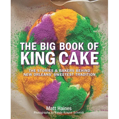 The Big Book of King Cake - Hardcover