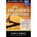 The Preacher's Commentary - Vol. 11: Ezra / Nehemiah / Esther: 11 - Paperback