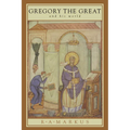 Gregory the Great and His World - Paperback