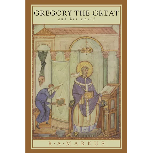 Gregory the Great and His World - Paperback