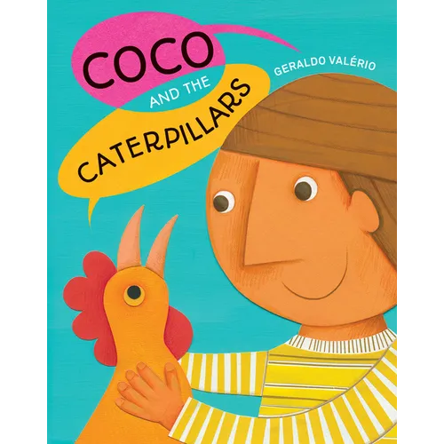 Coco and the Caterpillars - Hardcover