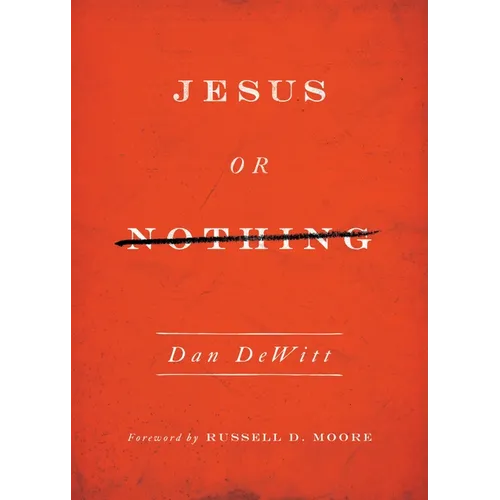 Jesus or Nothing - Paperback