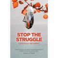 Stop The Struggle - Paperback
