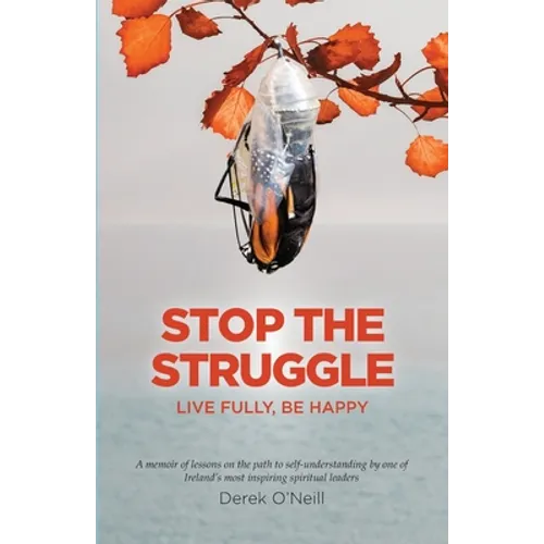 Stop The Struggle - Paperback
