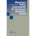 Monetary Policy Instruments for European Monetary Union - Hardcover