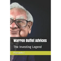 Warren Buffet Advices: The Investing Legend - Paperback