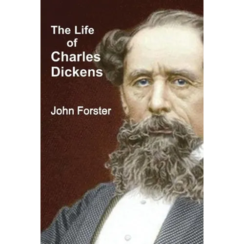 The Life of Charles Dickens - Paperback