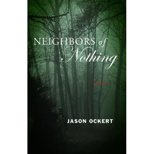 Neighbors of Nothing - Paperback