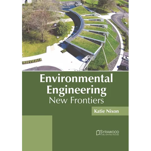 Environmental Engineering: New Frontiers - Hardcover
