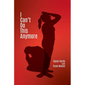 I Can't Do This Anymore - Paperback