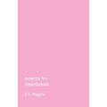 poems for heartbreak - Paperback