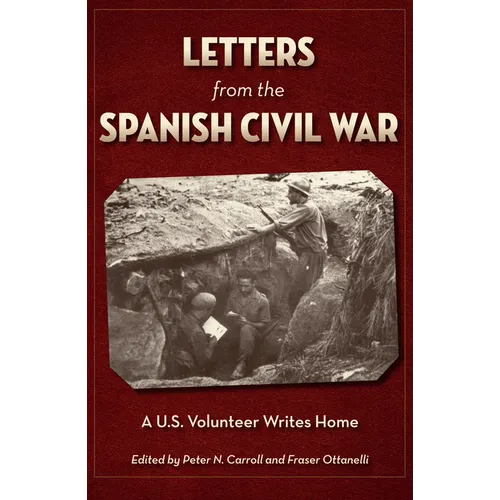 Letters from the Spanish Civil War: A U.S. Volunteer Writes Home
