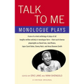 Talk to Me: Monologue Plays - Paperback