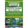 Frommer's EasyGuide to Charleston, Savannah and St. Augustine - Paperback