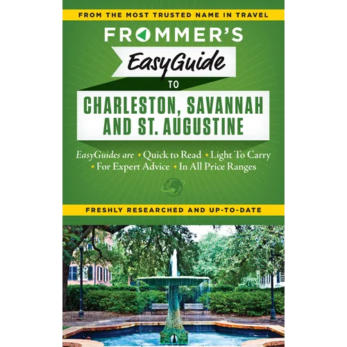 Frommer's EasyGuide to Charleston, Savannah and St. Augustine - Paperback