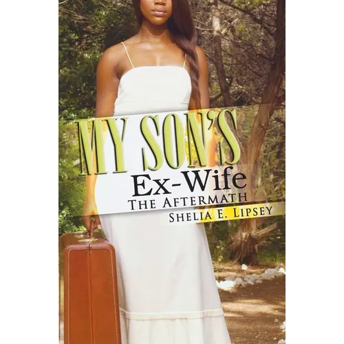 My Son's Ex-Wife: The Aftermath - Paperback