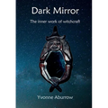 Dark Mirror: The inner work of witchcraft - Paperback