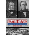Seat of Empire: The Embattled Birth of Austin, Texas