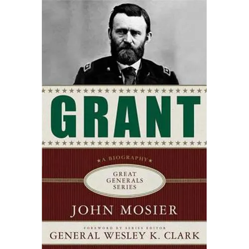 Grant: A Biography - Paperback