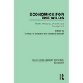 Economics for the Wilds: Wildlife, Wildlands, Diversity and Development - Paperback
