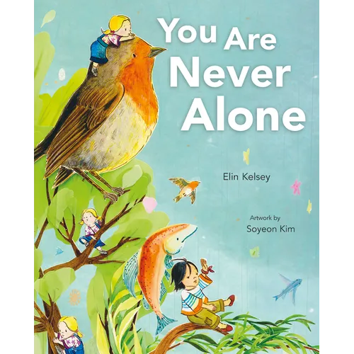 You Are Never Alone - Hardcover