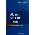Atomic Structure Theory: Lectures on Atomic Physics - Paperback