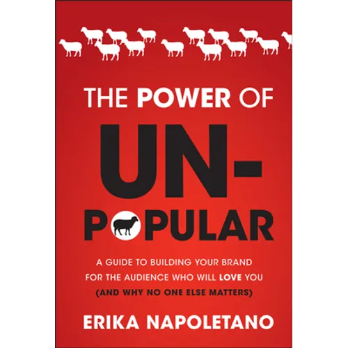The Power of Unpopular - Hardcover