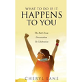 What To Do If It Happens To You - Paperback