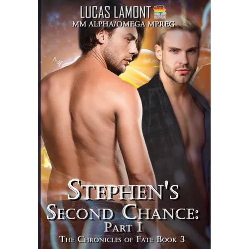 Stephen's Second Chance: Part I - Hardcover