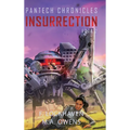 Insurrection (Book 2): PanTech Chronicles - Hardcover