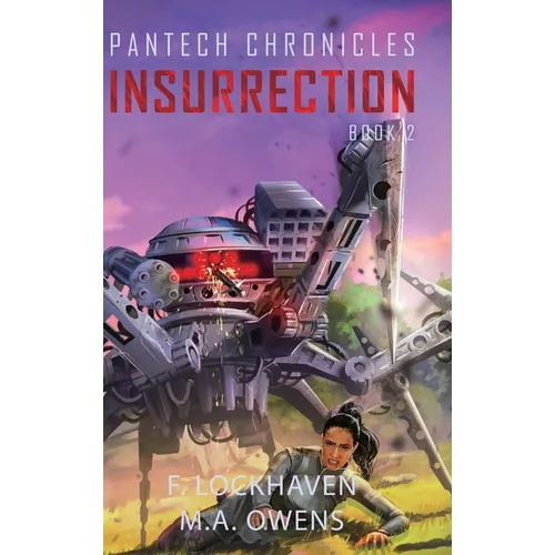 Insurrection (Book 2): PanTech Chronicles - Hardcover