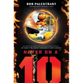 Never On A 10 - Paperback