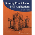 Security Principles for PHP Applications: A php[architect] guide - Paperback