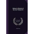 Nelson's History of the war Volume 16