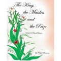 The King, the Maiden, and the Prize - Paperback