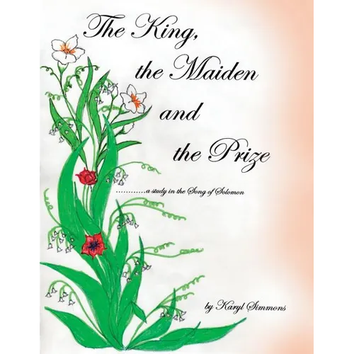The King, the Maiden, and the Prize - Paperback