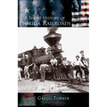 A Short History of Florida Railroads