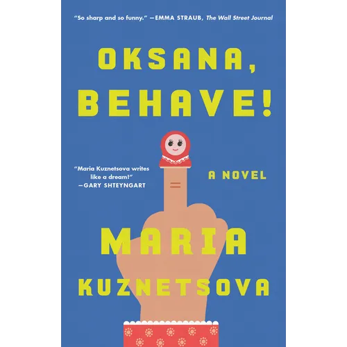 Oksana, Behave! - Paperback