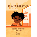 1o a la Derecha - Hardcover