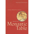 Around the Monastic Table: Growing in Mutual Service and Love - Paperback