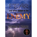 Fear and Other Names of the Enemy - Paperback