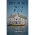 Returned To The Bay - Paperback